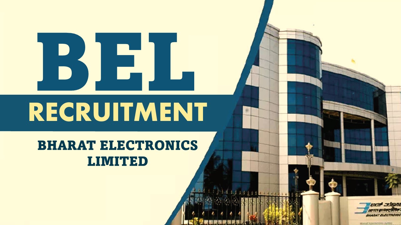 BEL Recruitment 2023 Notification Released for Various Management Posts, CTC up to 14.70 Lacs, Know How to Apply