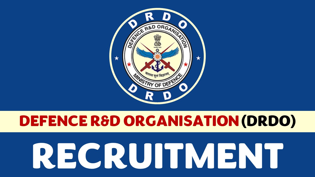 DRDO Recruitment 2024 for Junior Research Fellow and Research Associate: Learn About Post Details, Remuneration and Applying Procedure