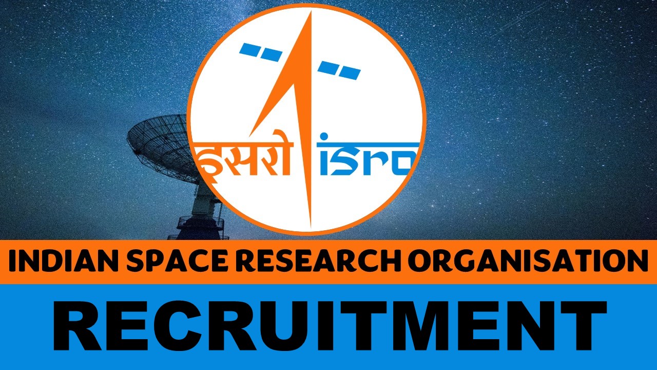ISRO Recruitment 2024 for Junior Research Fellow: Learn About Remuneration and Application Procedure