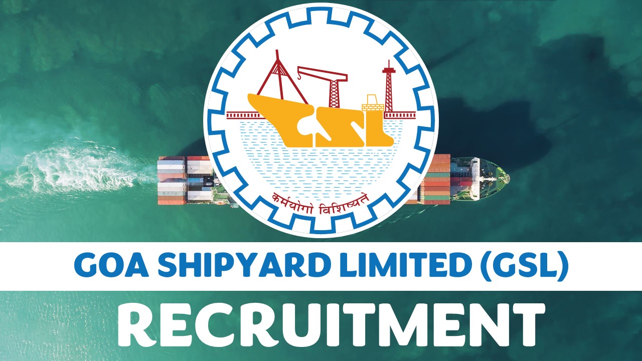 Goa Shipyard Recruitment 2023 Notification Out for Various Consultant Posts: Maximum Salary up to Rs 110000, Know How to Apply