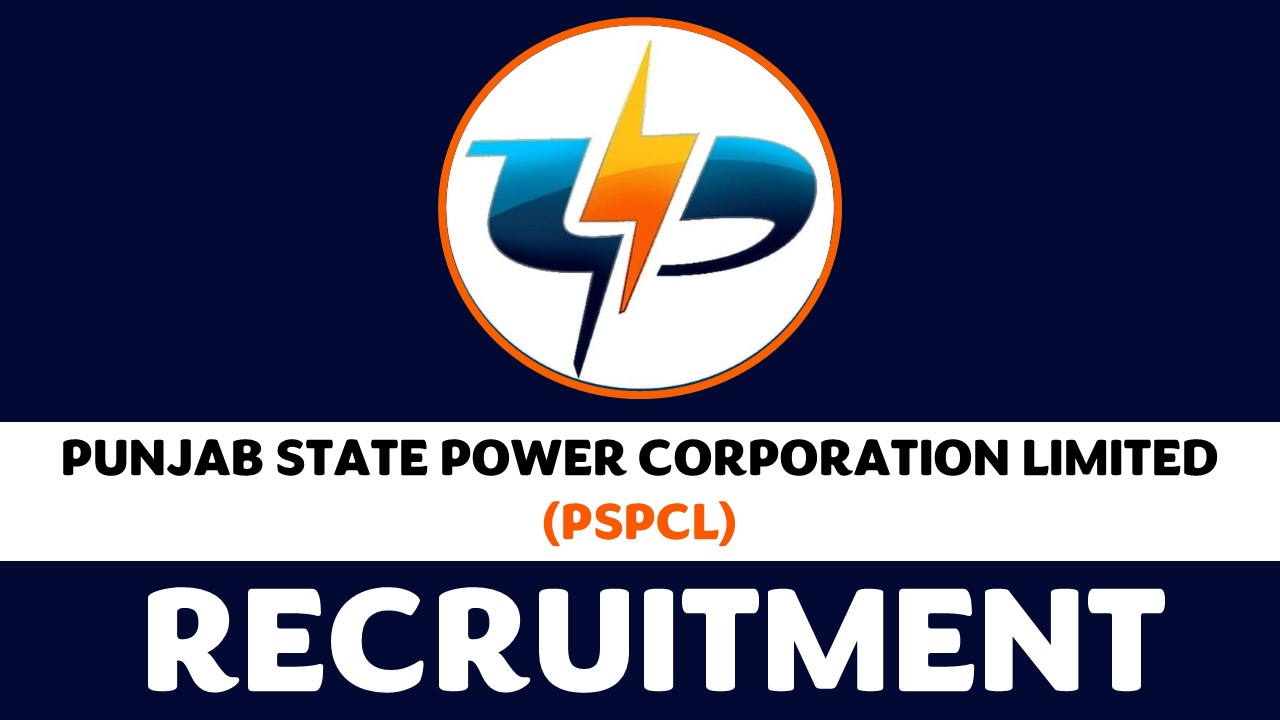 PSPCL Recruitment 2023 for Assistant Lineman: Notification Released for 2500 Vacancies, Know Qualification, Compensation and Process to Apply