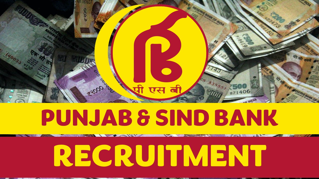 Punjab & Sind Bank Bank Recruitment 2023 for Chief Financial Officer: Apply Fast, Check Application Procedure