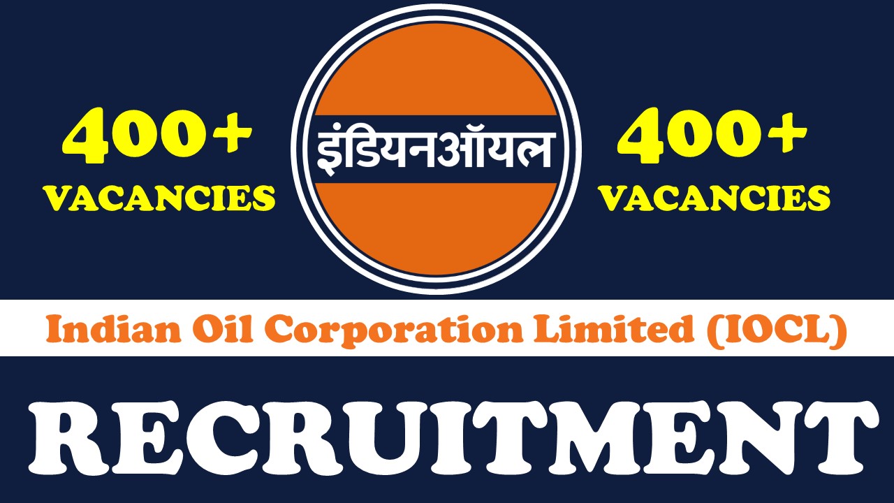 IOCL Recruitment 2023 for Apprentices: 400+ Vacancies Available, Apply Fast, Check How to Apply