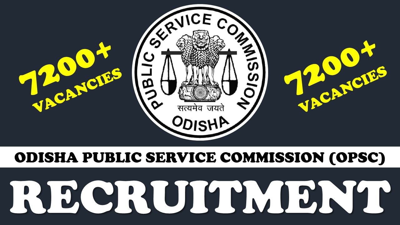 OPSC Recruitment 2023 for Medical Officers: More than 7200+ Vacancies, Apply Fast, Check How to Apply