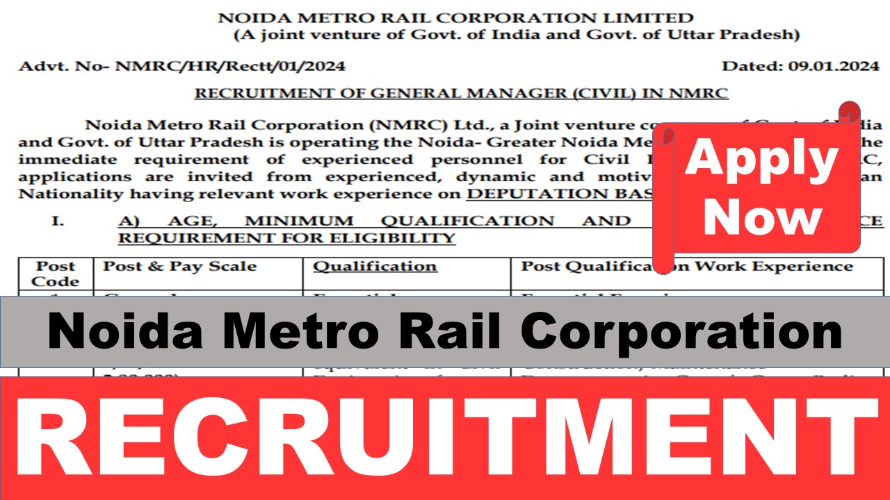 NMRC Recruitment 2024 for General Manager: Don’t Miss This Opportunity, Apply Fast