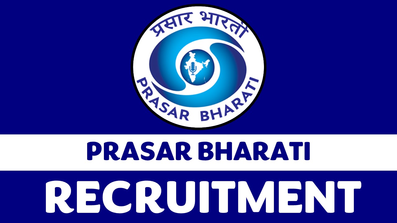 Prasar Bharati Recruitment 2024 for Part-Time Correspondent: Grab this Opportunity, Apply Now